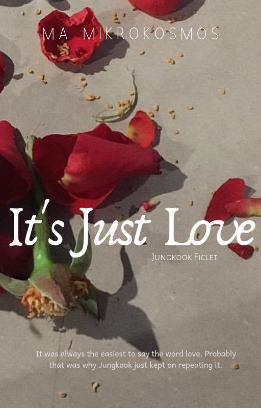 [Jungkook Ficlet] It's Just Love by mamokosmos