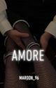 AMORE by Maroon_96