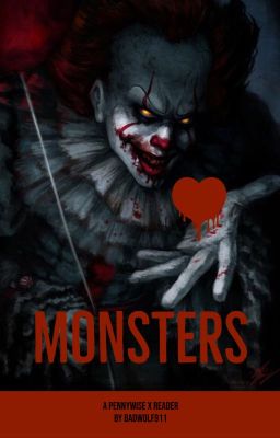 Monsters (Pennywise X Reader) cover