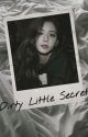 Dirty Little Secret // jensoo  by jensooverts