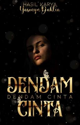 1.0 | DENDAM CINTA [COMPLETED/IN EDITING] cover