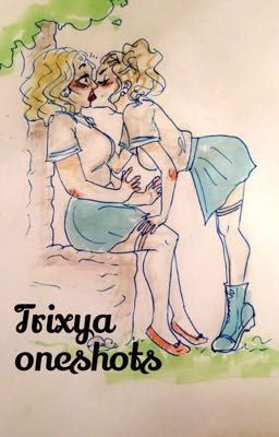 Trixya oneshots cover