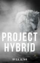 Project Hybrid by shakespearian1