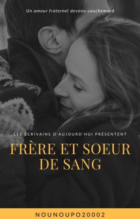 Frère et soeur de sang by Nounoupo2002