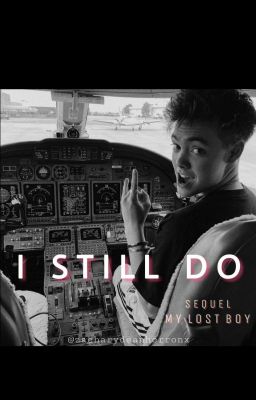 I  S T I L L  D O (ZDH) (SEQUEL MY LOST BOY) ✔️ cover