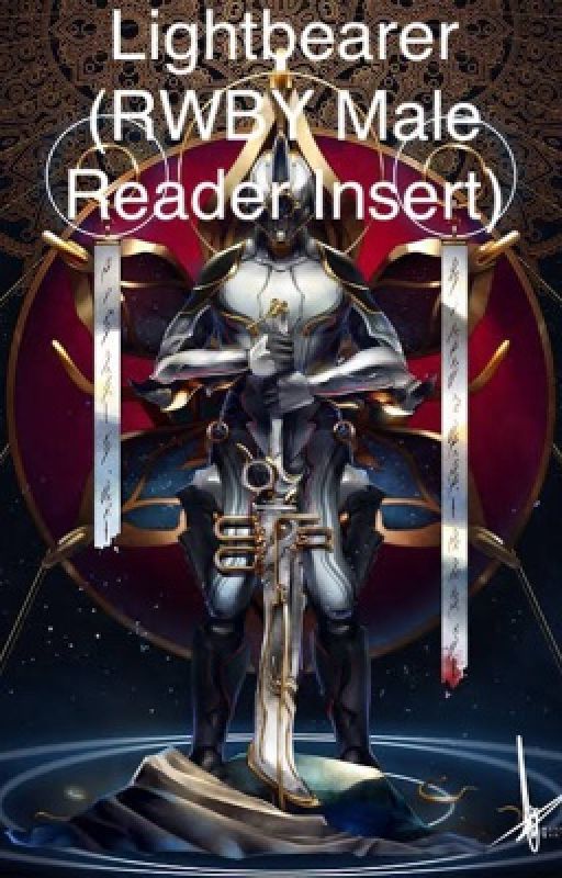 Lightbearer (RWBY Male Reader Insert Story) by chimera9119