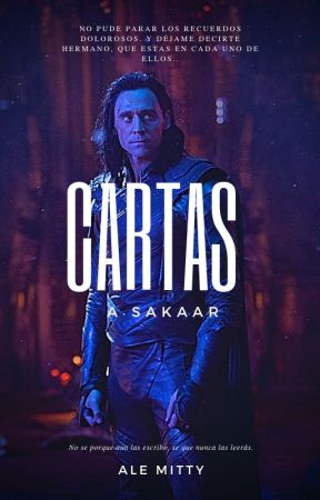 CARTAS A SAKAAR. | THORKI  by alexia_MArte