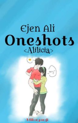 Ejen Ali Oneshots (Alilicia) cover