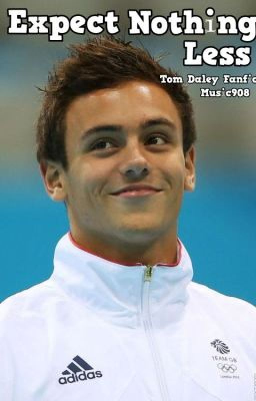 Expect Nothing Less [Tom Daley Love Story] by Music908