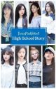 [TwicePinkVelvet] High School Story by thisismeLeo