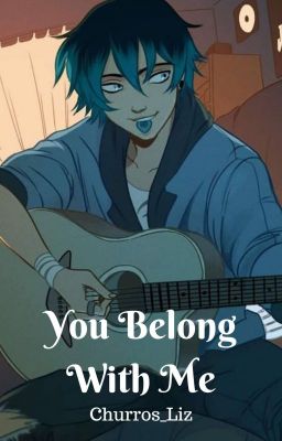 You Belong With Me (Luka Couffaine x Reader) cover