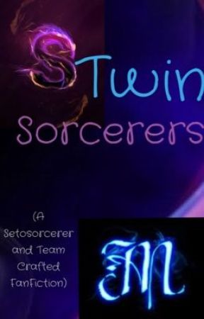 Twin Sorcerers (A Setosocerer and Team Crafted Fanfiction) by littlemarieeasf