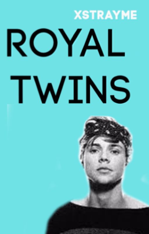 Royal Twins // 5SOS ft. Mystal AU (Completed) by xstrayme