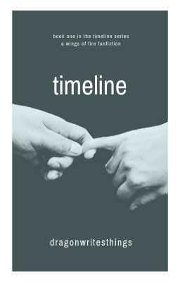 Timeline: a Wings of Fire fanfiction (COMPLETED) cover