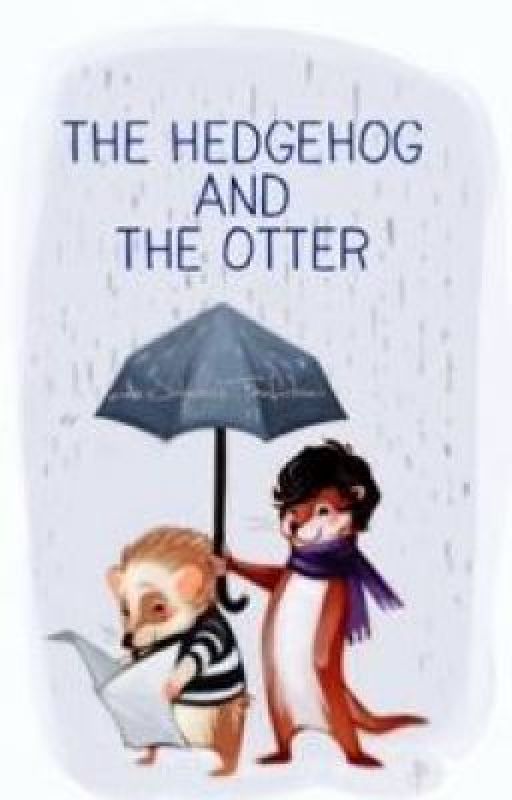 The Hedgehog and The Otter (a Johnlock fanfiction) by jmlrocks