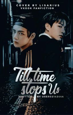 Till Time Stops Us cover