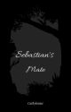 Sebastian's Mate (Book 1) by LoreleiSands