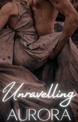 Unravelling Aurora | ✓ cover