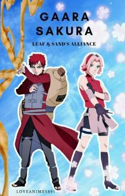 Gaara Sakura: Leaf & Sand's Alliance cover