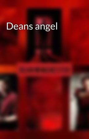 Deans angel by Winchester6678