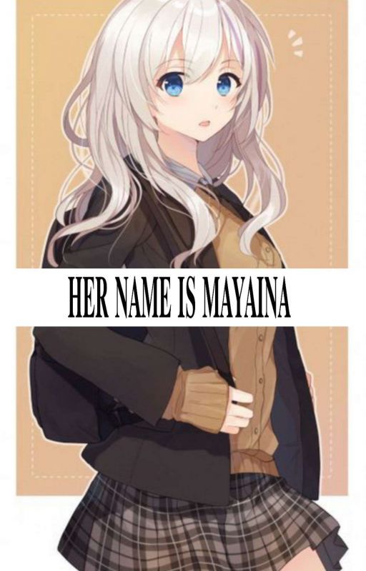 Her Name Is Mayaina by umgoodbye