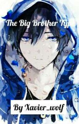 The Big Brother Type {#Wattys2019} cover