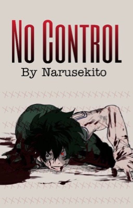 No Control by Narusekito