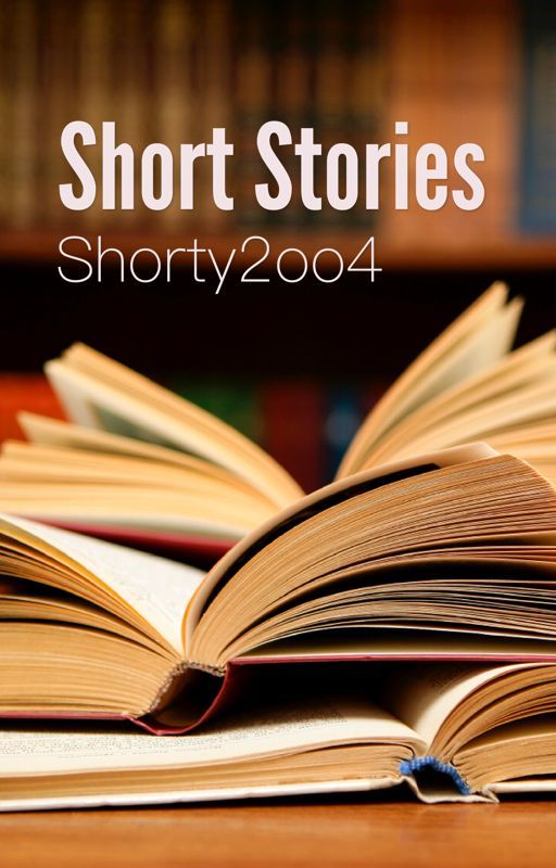 Short Stories by shorty2oo4