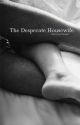 The Desperate Housewife   [18 ] by SadHornyTeen