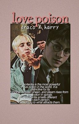 𝐥𝐨𝐯𝐞 𝐩𝐨𝐢𝐬𝐨𝐧 | drarry √ cover