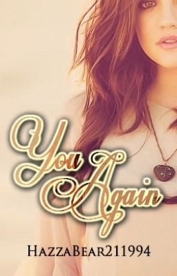 You Again ~Harry Styles Fan Fic~ cover