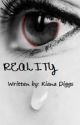 Reality by kikirocks5496