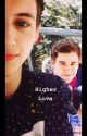 Higher Love: A Tronnor FanFic by AriannaLisbetD