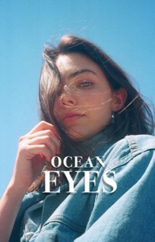 OCEAN EYES   ǝʌoɹɓɹɐɥ ʎllıq by bexchh