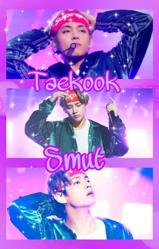 💖{Taekook Smut}💖 by dabdabdoubleb