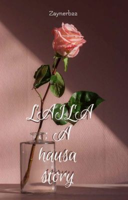 Laila; A Hausa story✔ cover