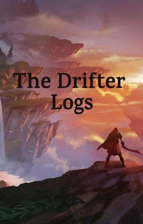 The Drifter Logs || Sword Art Online Fanfic by ZhinoNeko