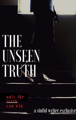 THE UNSEEN TRUTH - A KTH FF [completed] cover