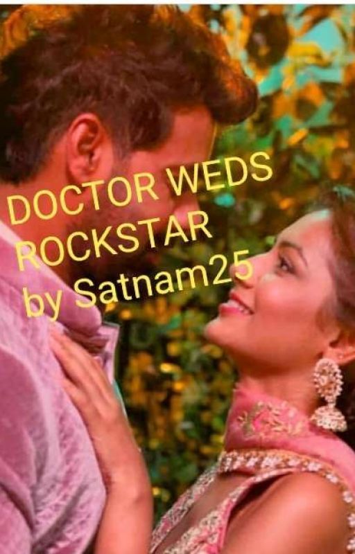 Doctor 👩⚕️ Weds Rockstar 🎤 by satnam25