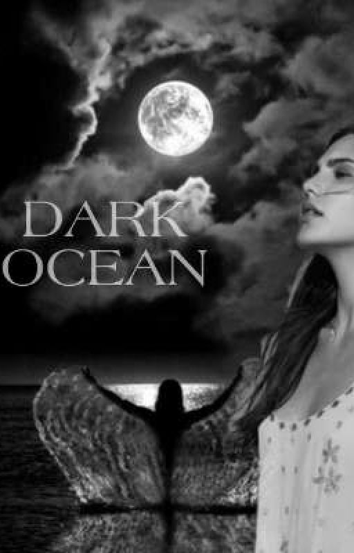 Dark Ocean by Greatescape55555