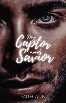 My Captor and Savior ✔︎  cover