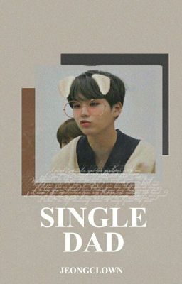 ❝ single dad ❞ ; yoongi cover