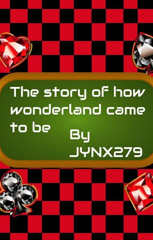 The Story Of how wonderland came to be (HnKnA fanfic)  by Proxy_Shadow_Glitch