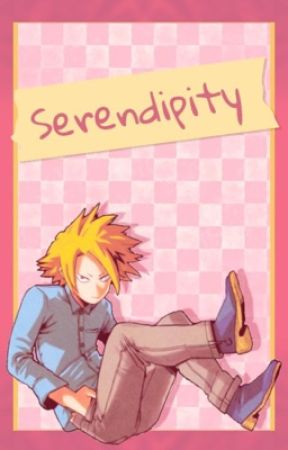 Denki Kaminari x Reader (Serendipity) UNDER EDITING by viridii__