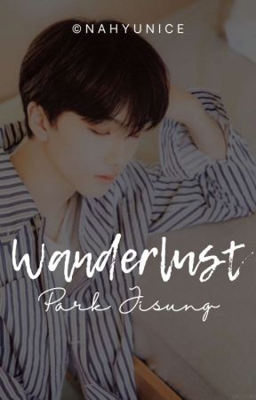 Wanderlust [Jisung] by nahyunice