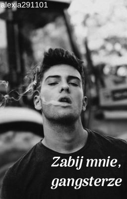 Zabij mnie, gangsterze - PL cover