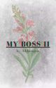 My Boss II (BTS Kim Taehyung Fanfic) by addaengtan