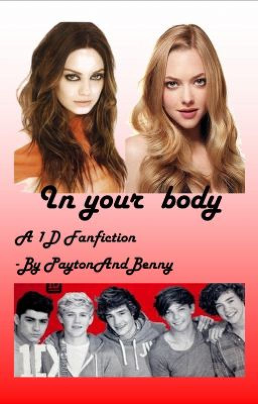 In your body (One Direction Fanfiction) by PaytonAndBenny