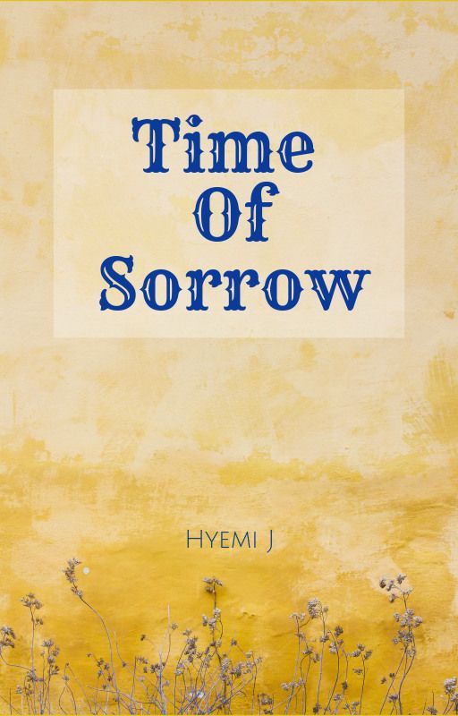 Time Of Sorrow by HyemiJung