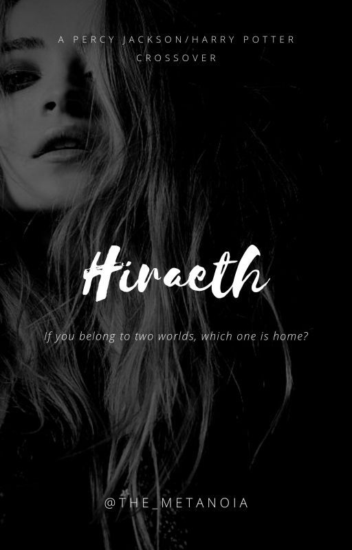 Hiraeth (Harry Potter/Percy Jackson) by the_metanoia